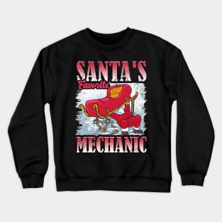 Christmas Santa's Favorite Mechanic Auto Diesel Electrical Crewneck Sweatshirt